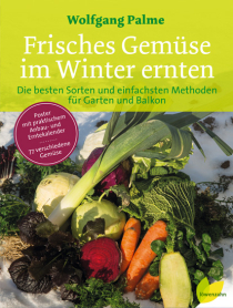 Buchtipp: „Frisches Gemüse im Winter ernten“